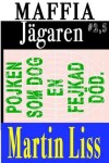 Book cover for Pojken son dog en falsk doed