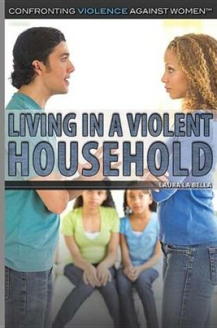 Cover of Living in a Violent Household