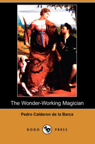 Cover of The Wonder-Working Magician (Dodo Press)