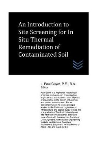 Cover of An Introduction to Site Screening for In Situ Thermal Remediation of Contaminated Soil