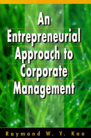 Cover of An Entrepreneurial Approach to Corporate Management