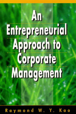 Book cover for An Entrepreneurial Approach to Corporate Management