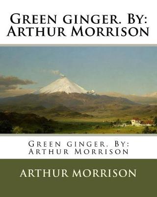 Book cover for Green ginger. By