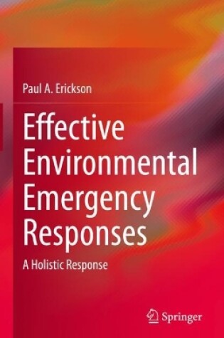 Cover of Effective Environmental Emergency Responses