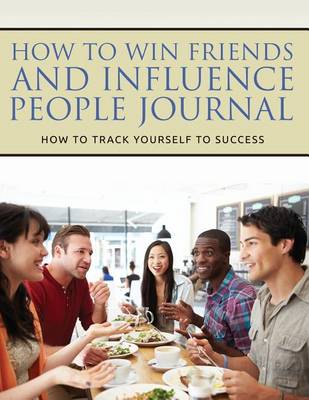 Book cover for How to Win Friends and Influence People Journal