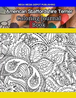 Book cover for American Staffordshire Terrier Coloring Journal Book