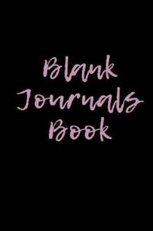 Cover of Blank Journals Book