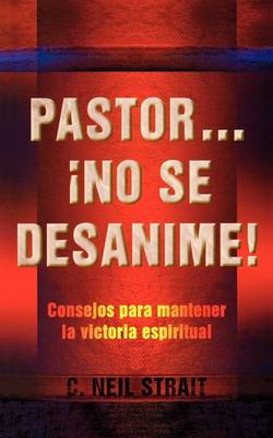 Book cover for Pastor... No Se Desanime !