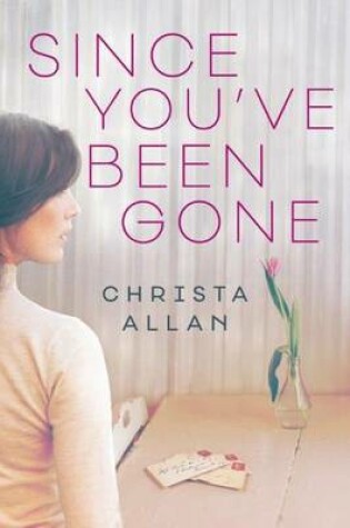 Cover of Since You've Been Gone