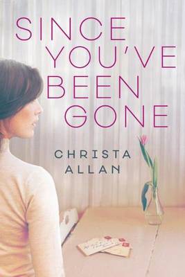 Book cover for Since You've Been Gone