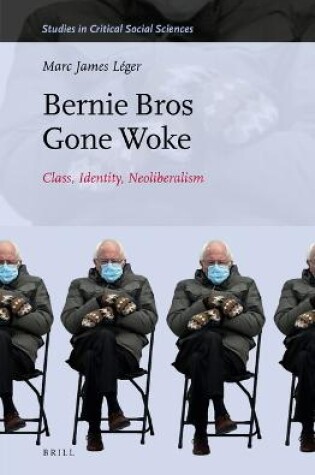 Cover of Bernie Bros Gone Woke