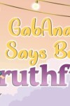 Book cover for GabAna says be Truthful