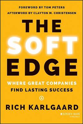 Book cover for Soft Edge, The: Where Great Companies Find Lasting Success