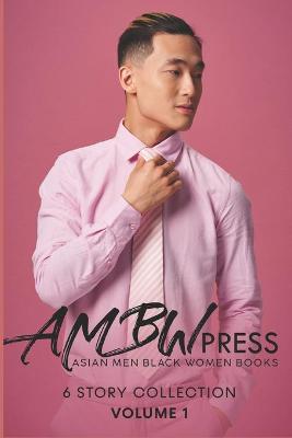 Book cover for AMBW Press Asian Men Black Women Books