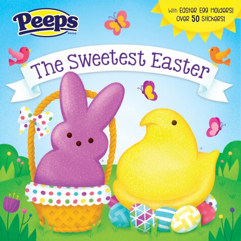 Cover of The Sweetest Easter (Peeps)