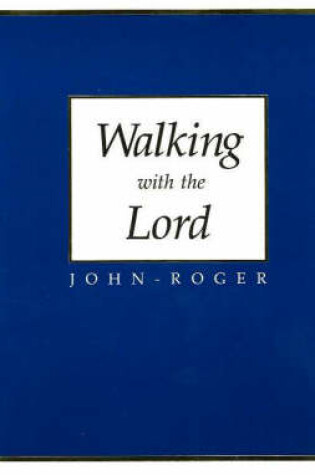 Cover of Walking with the Lord