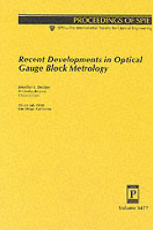 Cover of Recent Developments In Optical Gauge Block Metrology