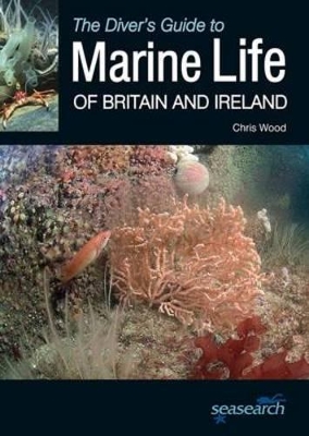 Book cover for The Diver's Guide to Marine Life of Britain and Ireland