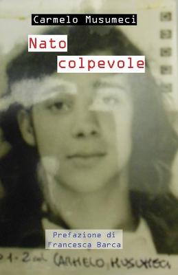 Book cover for Nato Colpevole