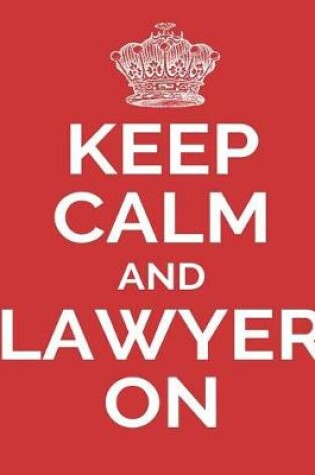 Cover of Keep Calm and Lawyer on