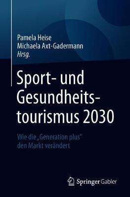 Cover of Sport- Und Gesundheitstourismus 2030