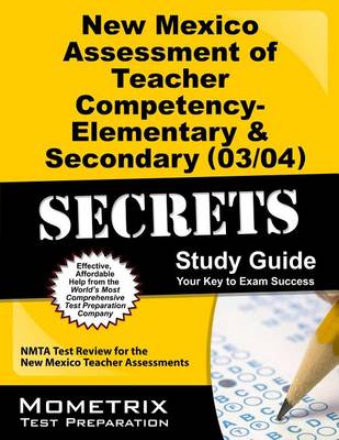 Book cover for New Mexico Assessment of Teacher Competency- Elementary & Secondary Secrets, Study Guide