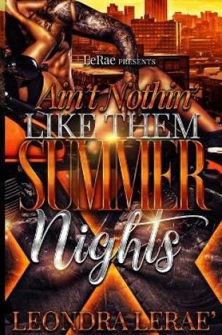 Cover of Ain't Nothin' Like Them Summer Nights