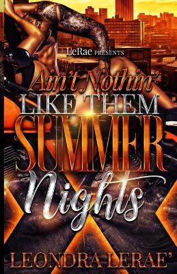 Book cover for Ain't Nothin' Like Them Summer Nights