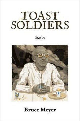 Cover of Toast Soldiers