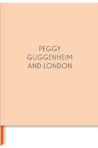 Cover of Peggy Guggenheim and London