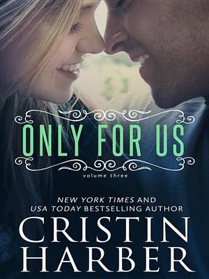 Only for Us by Cristin Harber