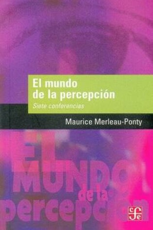 Cover of Mundo de La Percepcion, El. Siete Conferencias