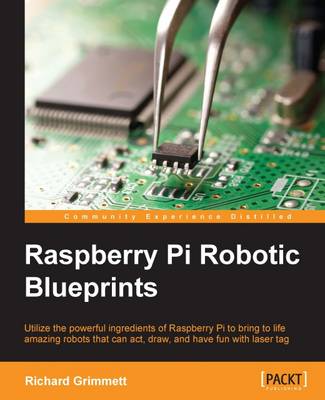 Book cover for Raspberry Pi Robotic Blueprints