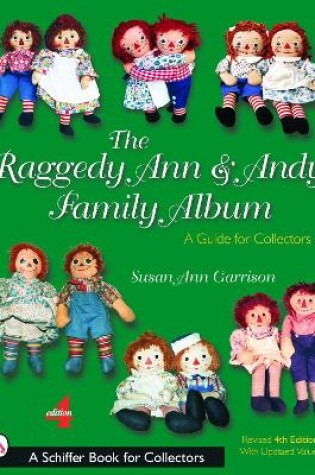 Cover of Raggedy Ann and Andy Family Album: A Guide for Collectors
