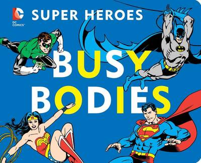 Cover of DC Super Heroes: Busy Bodies, 7