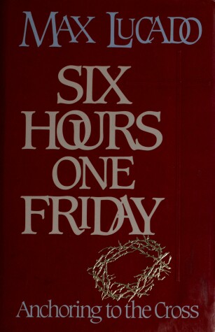 Book cover for Six Hours One Friday