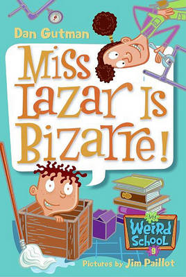 Book cover for Miss Lazar Is Bizarre!