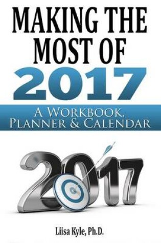 Cover of Making the Most of 2017