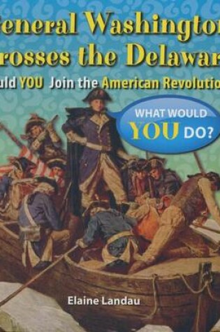 Cover of General Washington Crosses the Delaware