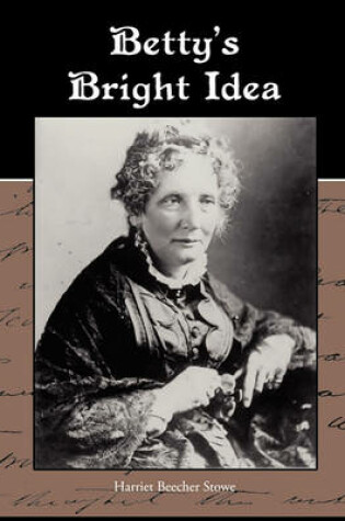 Cover of Betty S Bright Idea