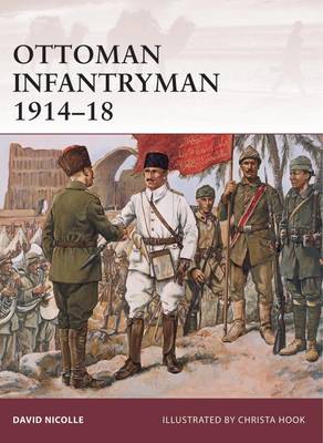 Cover of Ottoman Infantryman 1914–18