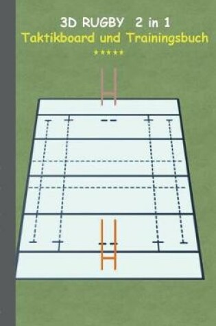 Cover of 3D Rugby 2 in 1 Taktikboard und Trainingsbuch