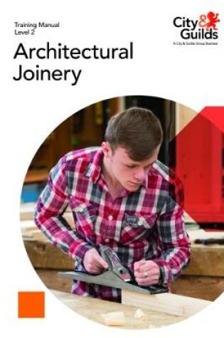 Cover of Level 2 Architectural Joinery: Training Manual
