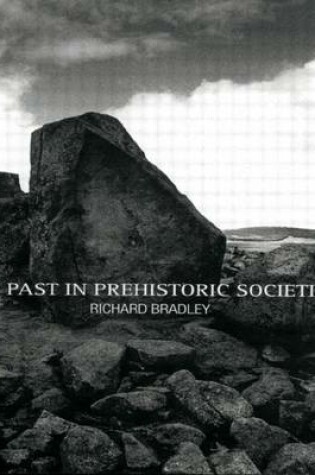 Cover of The Past in Prehistoric Societies