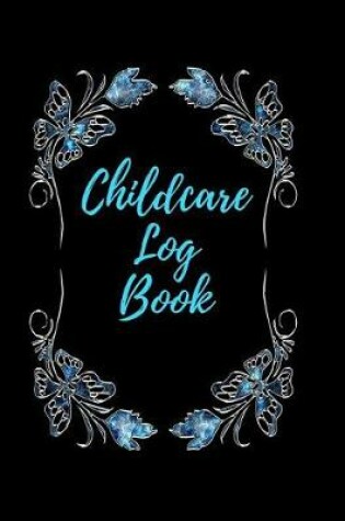 Cover of Childcare Log Book