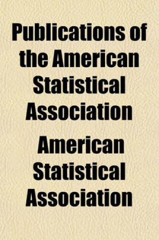 Cover of Publications of the American Statistical Association Volume 14