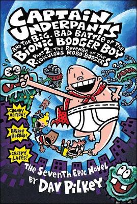 Cover of Captain Underpants and the Big, Bad Battle of the Bionic Booger Boy, Part 2: The
