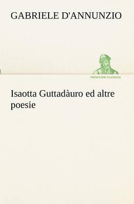 Book cover for Isaotta Guttadàuro ed altre poesie