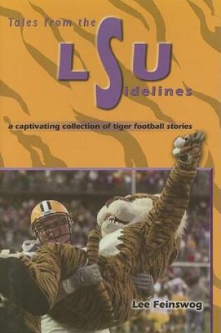 Cover of Tales from the LSU Sidelines