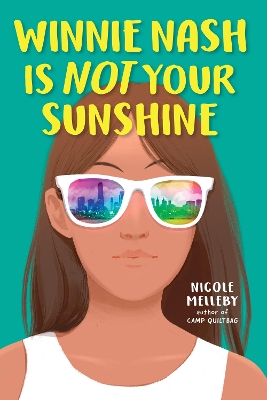Book cover for Winnie Nash Is Not Your Sunshine